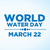 World Water Day 2018
